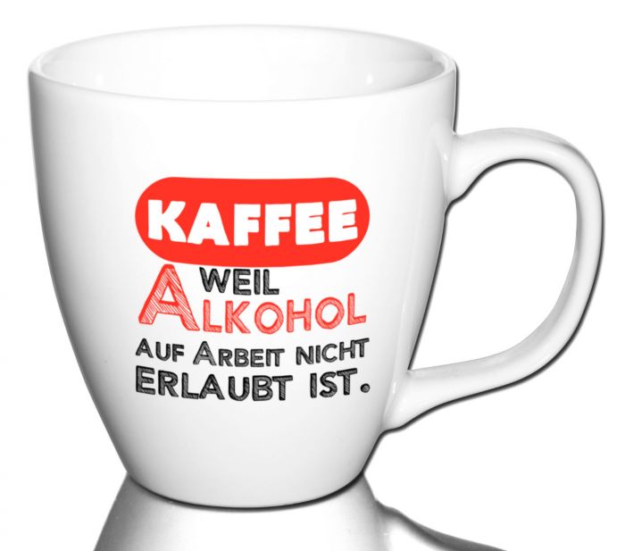 Hier Gunstig Lustige Kaffeetasse Burotasse Tasse Mit Spruch Dekor Kaffee Weil Alkohol Kaufen